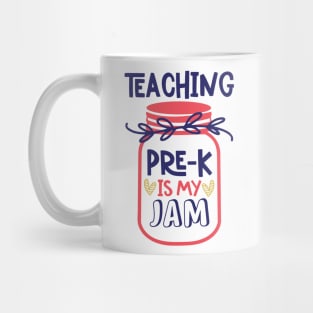 Teaching Pre-K Is My Jam Back to School Teacher Mug